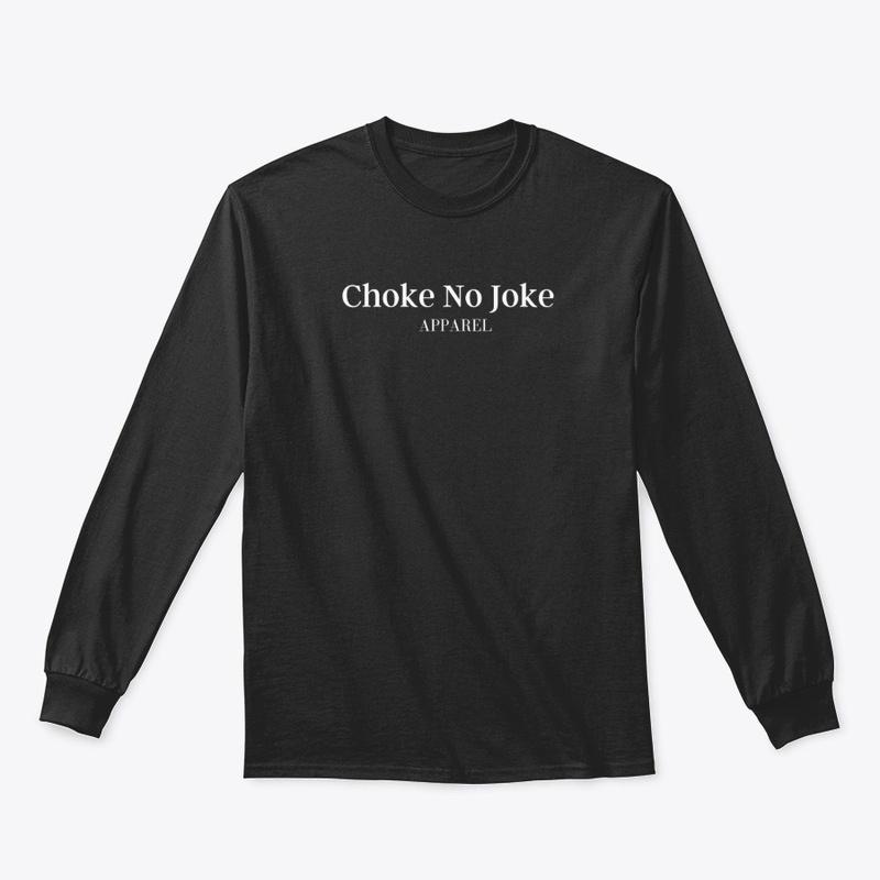 Signature Choke No Joke Apparel 2021